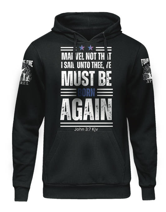 Ye must be born again hoodie or crewneck