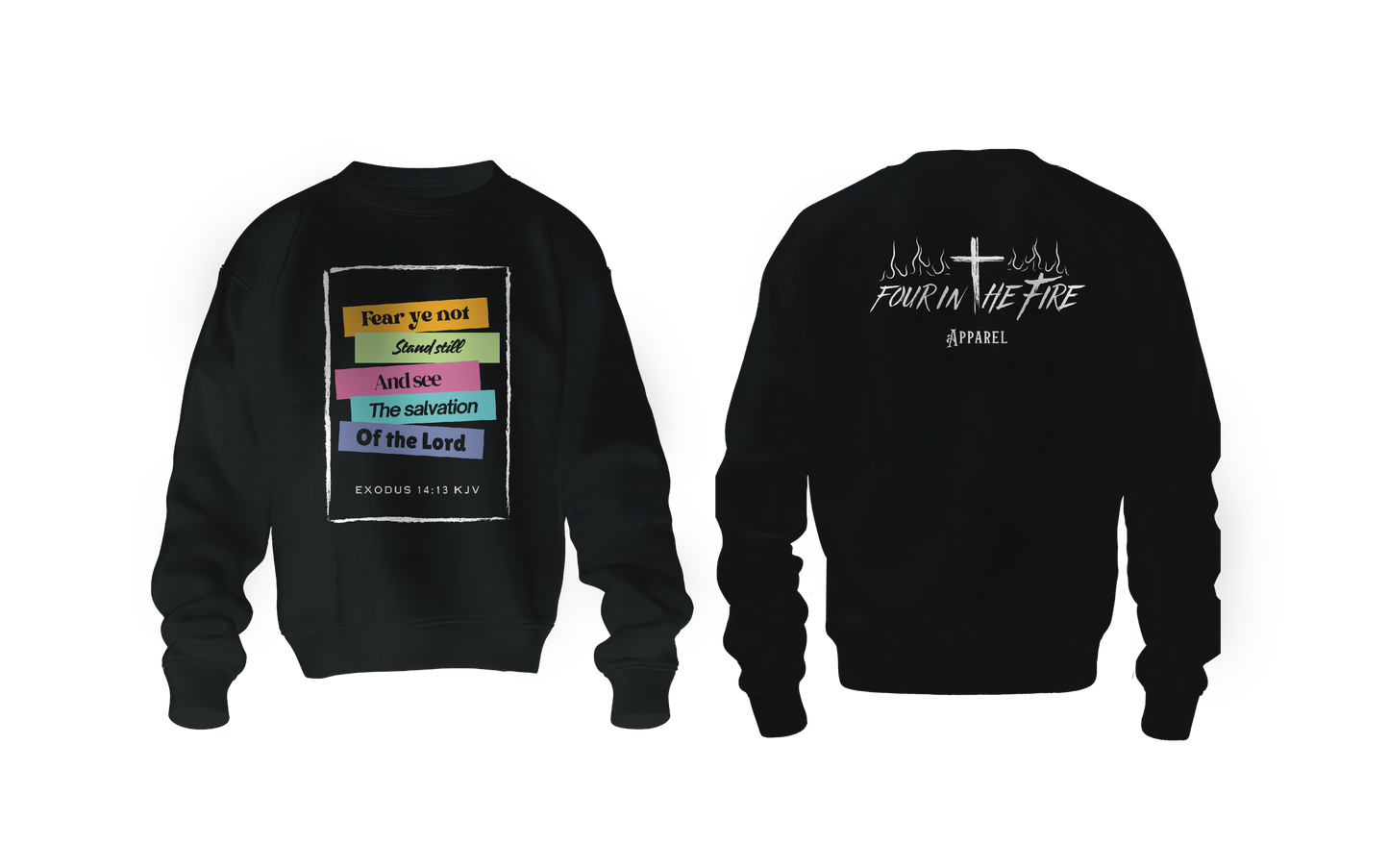 Fear ye not hoodie or crewneck