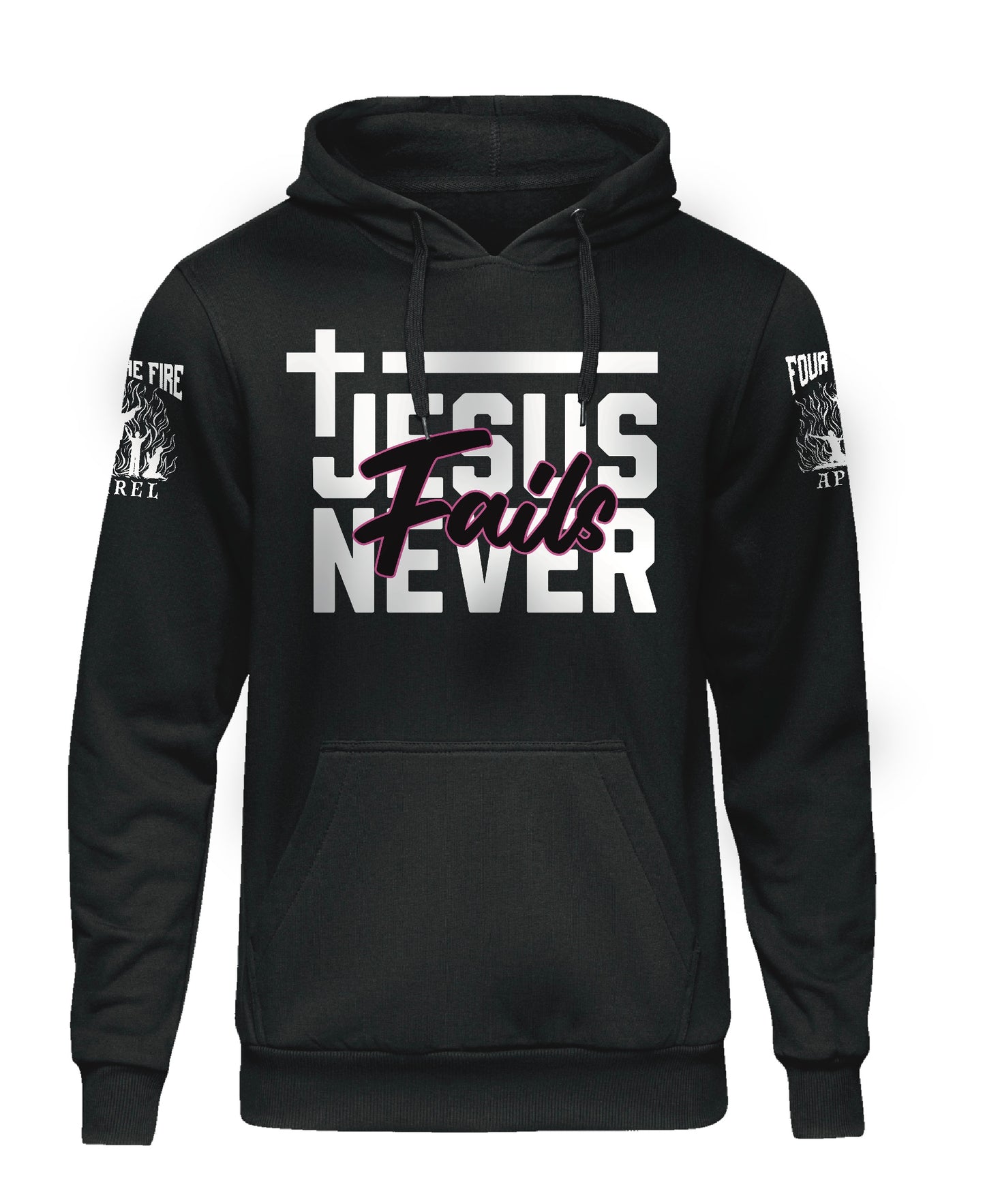 Jesus Never Fails hoodie or crewneck