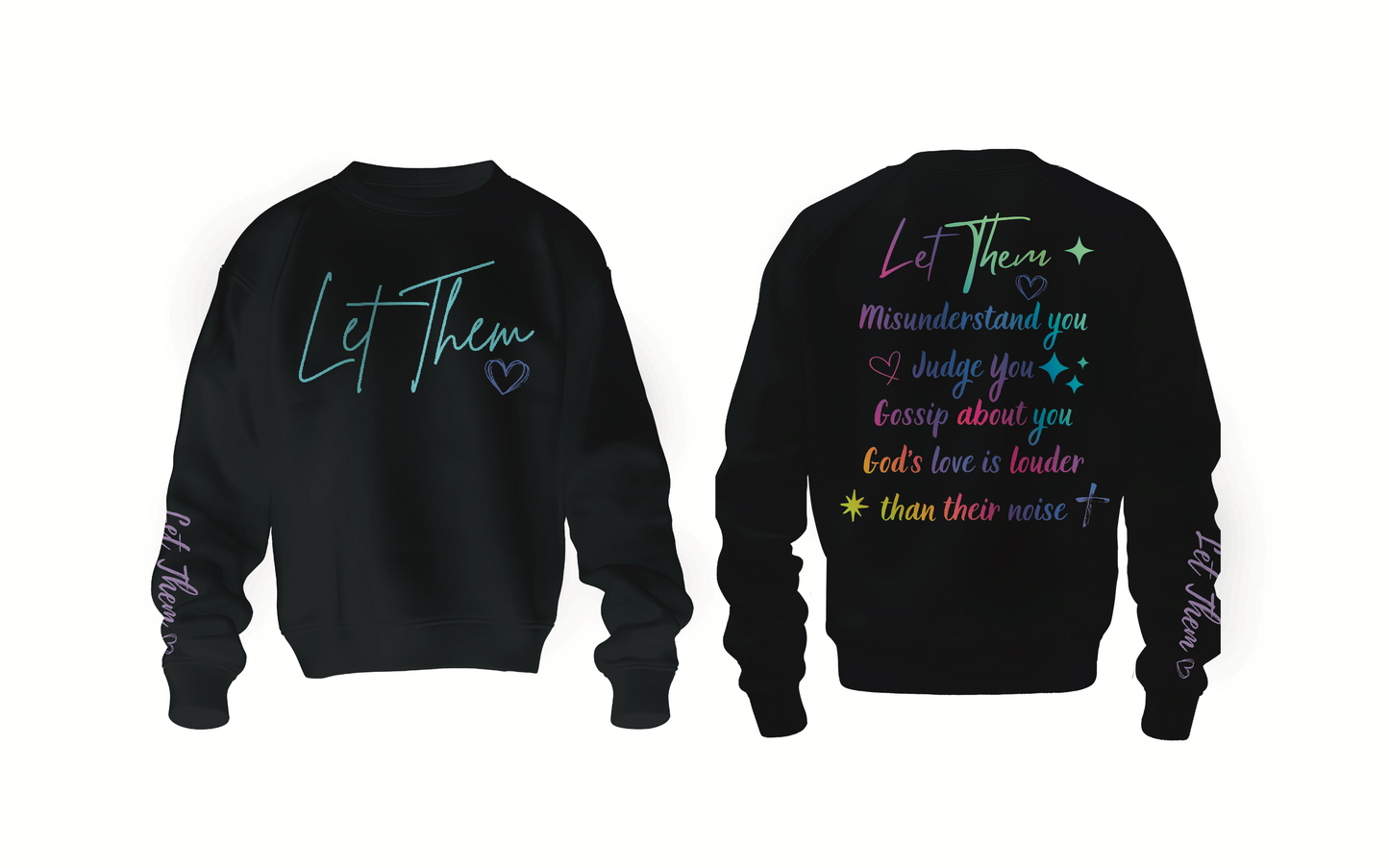Let Them Crewneck or Hoodie