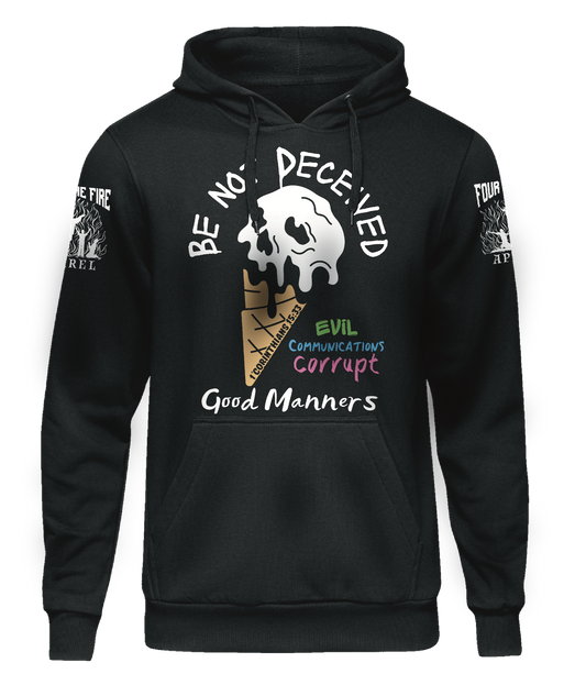 Do Not Be Deceived hoodie or crewneck