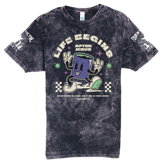 Life Begins After Jesus verse Tee