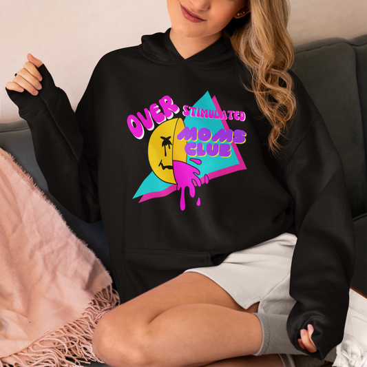 Overstimulated Moms Club Hoodie