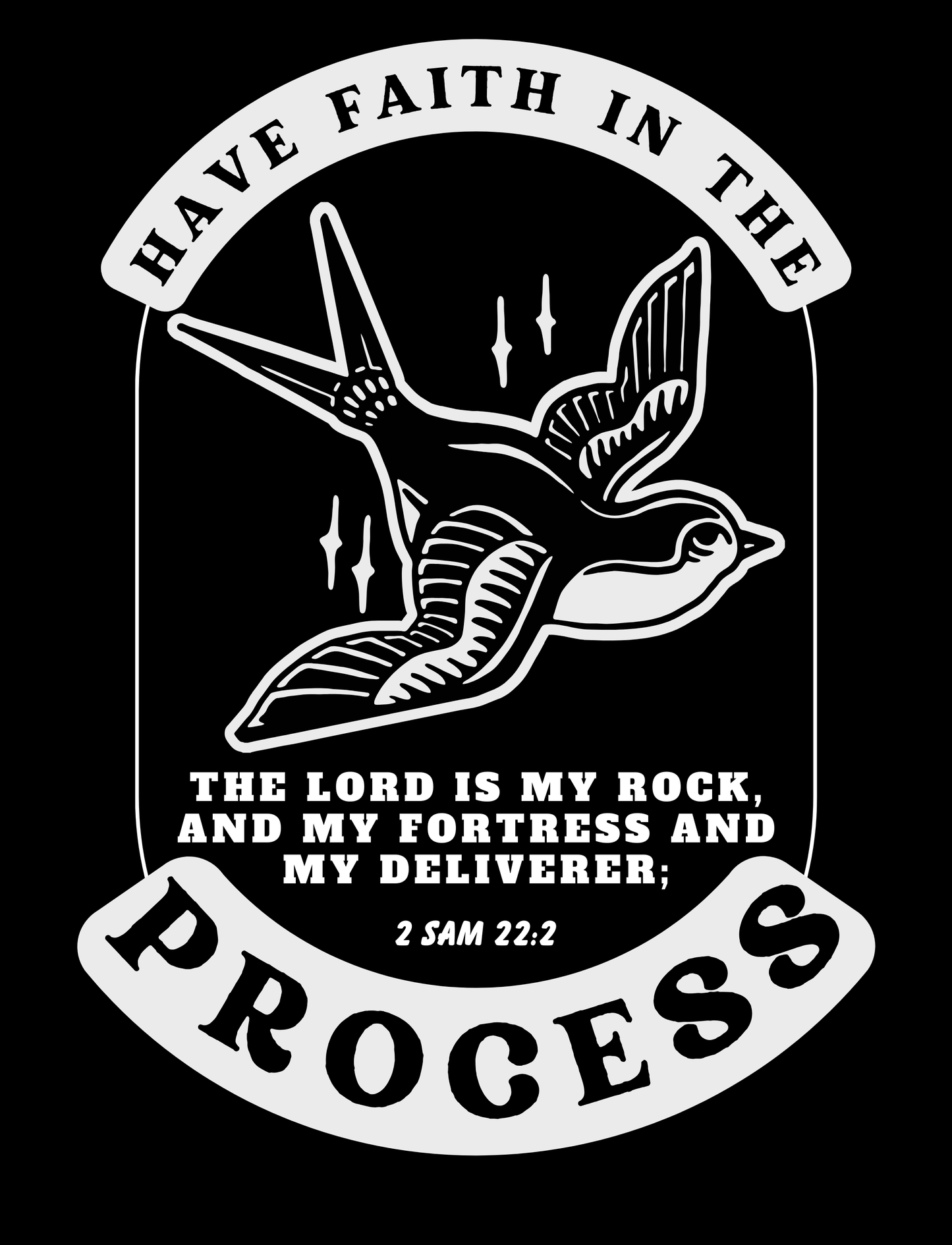 Have Faith in the Process Verse TEE