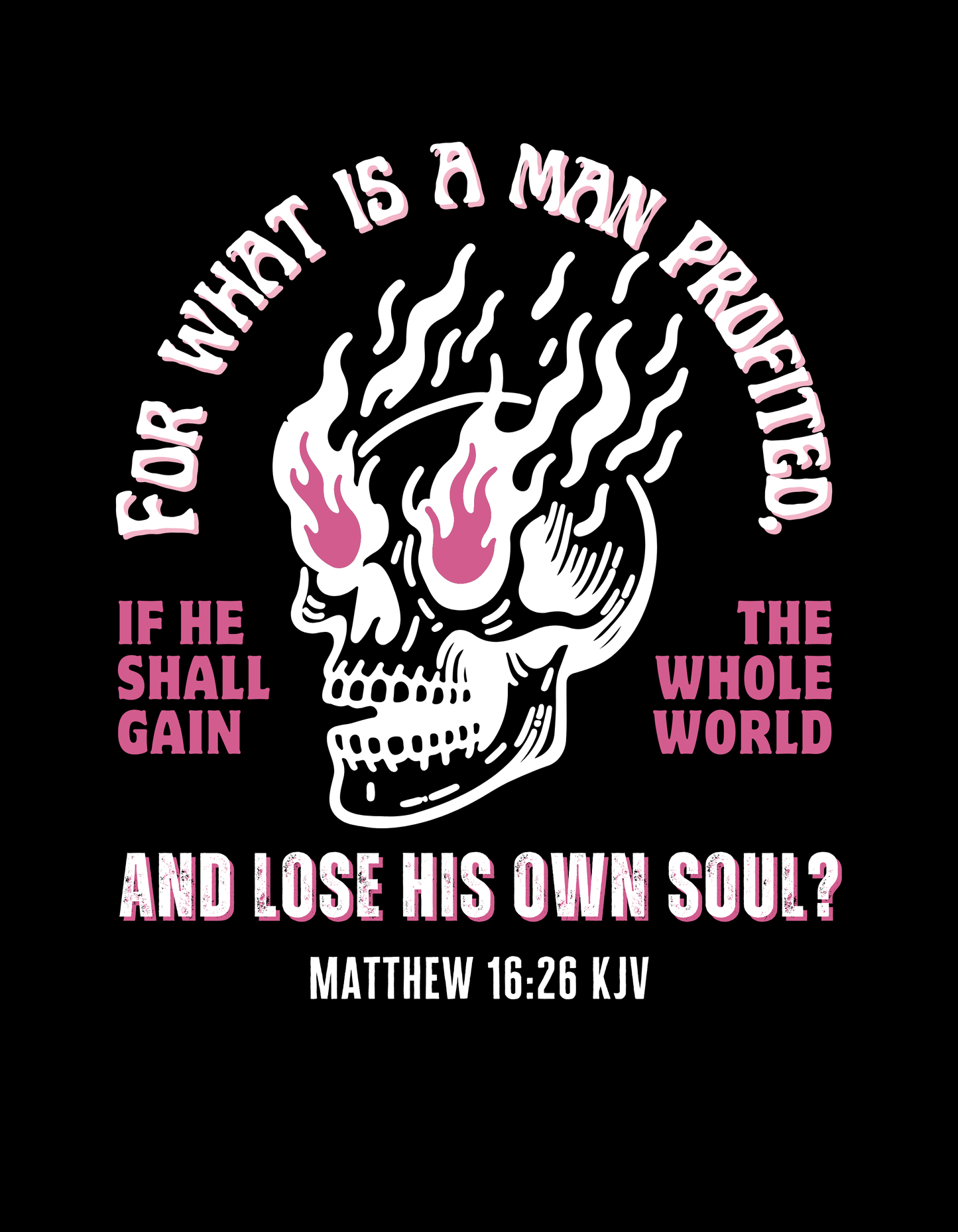 Lose His Own Soul TEE Verse Tee